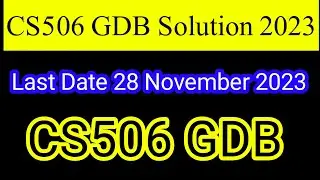 CS506 GDB Solution 2023 | CS506 GDB Solution 2023 100% Correct Solution | CS506 GDB 2023