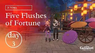 Day 3 - Five Flushes of Fortune (Ji Tong Quest) - Genshin Impact