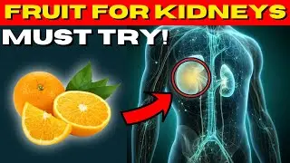 12 Best Fruits For Optimal Kidney Health!