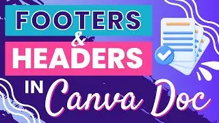 Complete Tutorial: Footers and Headers in Canva Doc