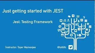 Jest Javascript Testing Framework