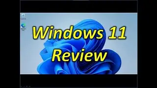 Windows 11 Review