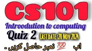 Cs101 Quiz 2 Solution  2024 |||