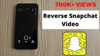 How to Put Videos in Reverse on Snapchat (Updated) | Reverse on Snapchat