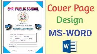 Cover Page Design in MS Word | How to make Front Page in Microsoft Word | Front Paper Design in Word