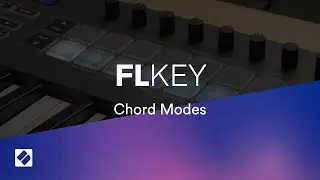 FLkey - Chord Modes // Novation