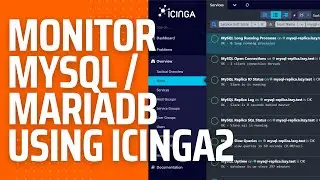 How to Monitor MySQL or MariaDB Database Server Using Icinga2 On Ubuntu 22.04 LTS Server