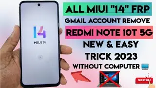 All Miui 14 FRP Bypass Without Computer / Redmi Note 10T 5G Frp Bypass New And Easy Trick 2023.