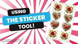 Using the Sticker Tool