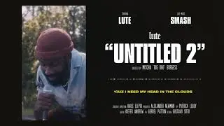 Lute - Untitled 2 (Official Live Performance)