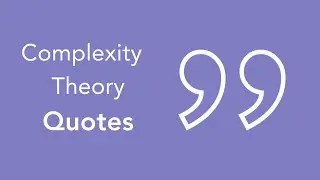 Complexity Theory - Quotes