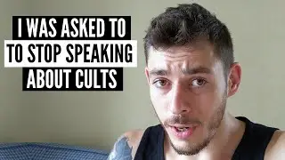 I Was Asked To Not Talk About Cults • Former Cult Member Speaks