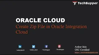 Create Zip file in Oracle Integration Cloud