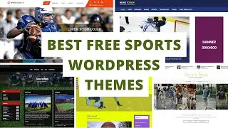 10 Best Free Sports WordPress Themes | Top Free WordPress Sports Themes For News Sites | Wpshopmart