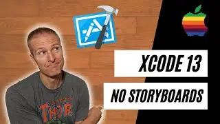 Xcode 13 No Storyboards