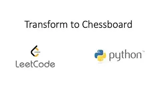 Leetcode - Transform to Chessboard (Python)