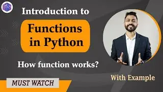 Lec-39: Function in Python | How Function works | Python for beginners