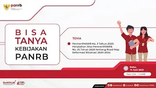 [LIVE] Bisa Tanya Kebijakan PANRB: PermenPANRB No. 3/2023 ttg Perubahan Atas PermenPANRB No. 25/2020