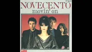 Novecento - Movin' On - 1984