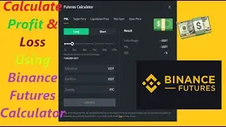 How to calculate profit & loss (PNL) using Binance Futures calculator for bitcoin trading