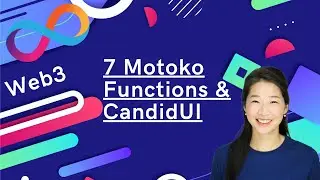 Motoko Functions and the CandidUI