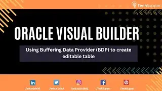 Using Buffering Data Provider BDP to create editable table | Oracle VBCS