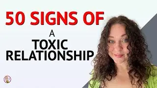 50 Signs of a Toxic Relationship