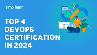 🔥 Top 4 DevOps Certification In 2024 | 4 Highest Paying DevOps Certifications For 2024 |Simplilearn