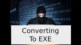 python reverse shell part 5 - Coverting to exe