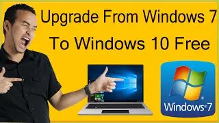 How To Upgrade From Windows 7 To Windows 10 Free?