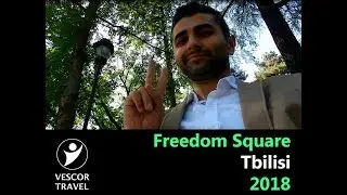 Freedom Square Tbilisi + Amil Bayramov | Vescor Travel