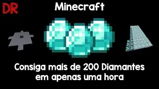 Minecraft - CONSIGA 200+ DIAMANTES EM UMA HORA!💎💎💎