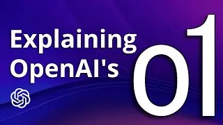 Explaining OpenAI's o1 Reasoning Models