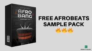 FREE AFROBEATS SAMPLE PACK ( AFROBANG VOL 1 ) 🔥🔥🔥