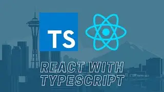 React with TypeScript Crash Course