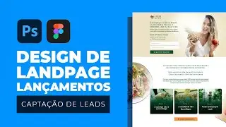 Como fazer Landing Pages para Lançamentos no Figma | O Novo Designer