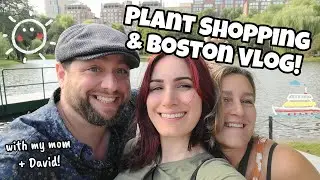 Plant Shopping & Boston Shenanigans!! 🥰🌿 a little vlog with my mom & David ✨️ The Knotted Finds