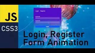 How to code an animated login and register form using CSS3, JAVASCRIPT and HTML from scratch.