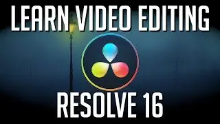 LEARN DAVINCI RESOLVE 16 IN 40 MINUTES - Video Editor Guide for Beginners