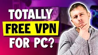 Is There Any Totally Free VPN For PC?