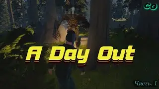 CoopGames #346. A Day Out. Часть 1 Знакомство с игрой