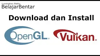 How to Download and Install OpenGL and Vulkan Windows 11, 10, 8 1, 7