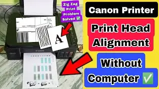 How to do Canon Printer Print Head Alignment without PC | Canon printer zig zag printing problem fix