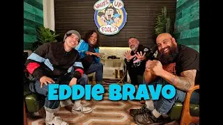 WHATS UP FOOL? PODCAST EP 479 - Eddie Bravo