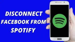 How To Disconnect Facebook From Spotify ! 2021 Quick