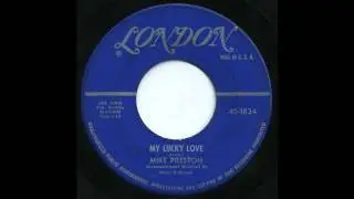 Mike Preston - My Lucky Love