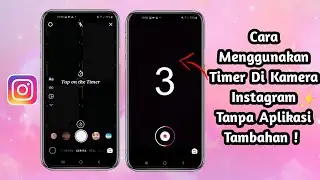 CARA MENGGUNAKAN TIMER DI KAMERA IG TANPA APLIKASI TAMBAHAN !