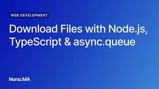 Download Files with TypeScript, Node.js & async.queue