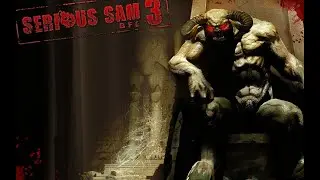 SERIOUS SAM 3: BFE | КООПЕРАТИВЧИК) (Часть 3)