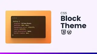 But, How to Add CSS to WordPress Block Theme?